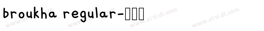broukha regular字体转换